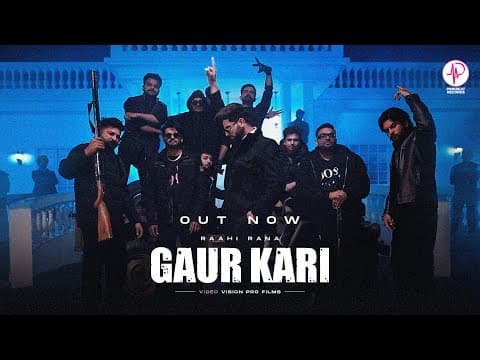 Gaur Kari — produced by Sokhey for Raahi Rana