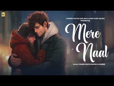 Mere Naal — produced by Sokhey for Vinder Nathu Majra