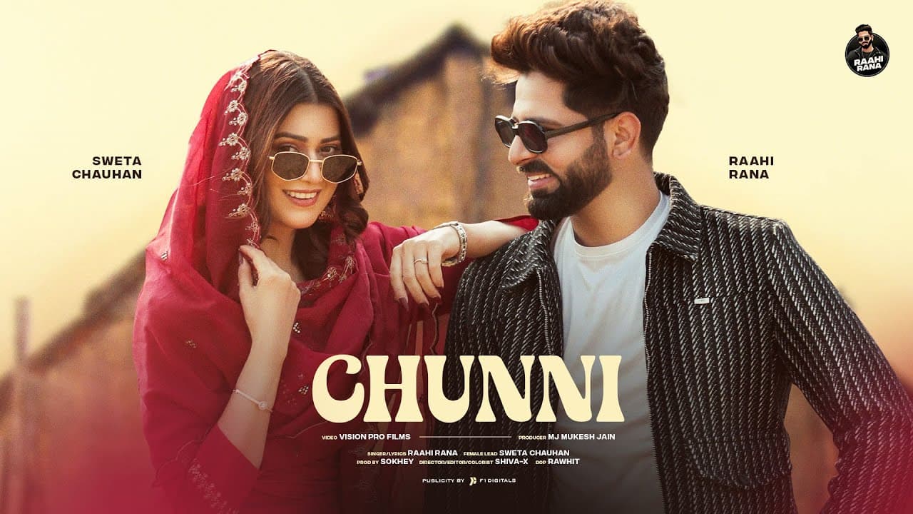 Chunni — produced by Sokhey for Raahi Rana